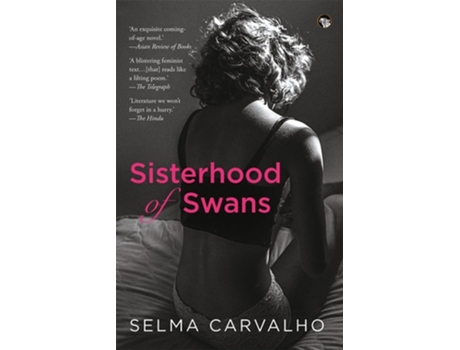 Livro Sisterhood Of Swans De Selma Carvalho (inglês)