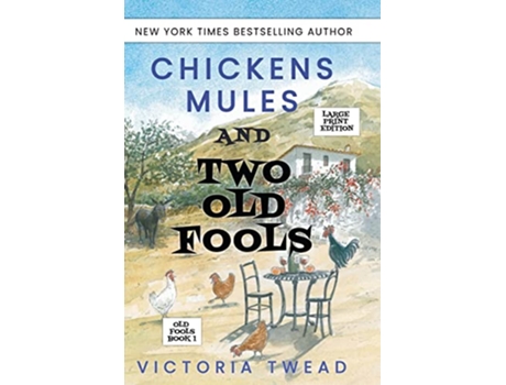 Livro Chickens Mules and Two Old Fools LARGE PRINT de Victoria Twead (Inglês)