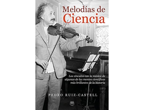 Livro Melodías De Ciencia de Pedro Ruiz-Castell (Espanhol)