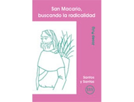 Livro San Macario, Buscando La Radicalidad de Joan Llopis (Espanhol)