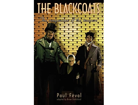 Livro The Black Coats The Companions of the Treasure de Paul Feval (Inglês)