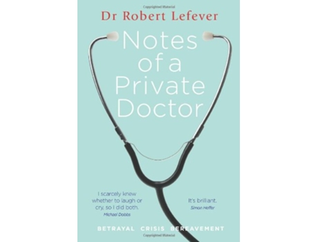 Livro Notes of a Private Doctor de Robert Lefever (Inglês)