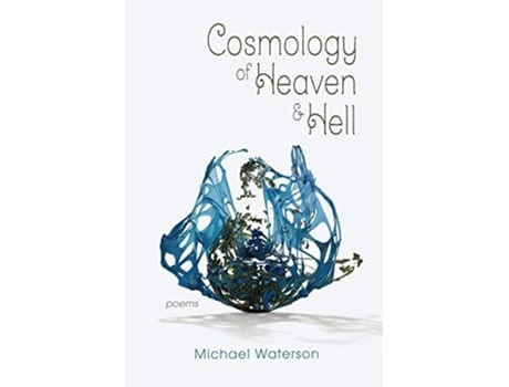 Livro Cosmology Of Heaven And Hell De Michael Waterson (inglês)