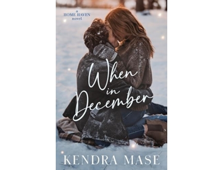Livro When in December de Kendra Mase (Inglês)