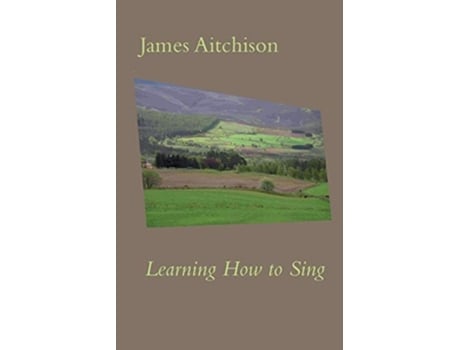 Livro Learning How To Sing De James Aitchison (inglês)