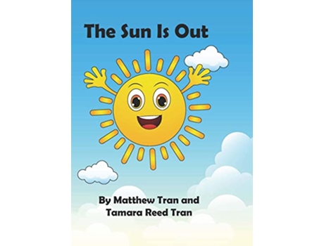 Livro The Sun Is Out de Matthew Tran Tamara Reed Tran (Inglês)