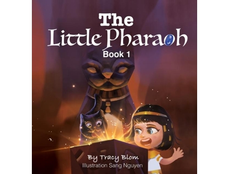 Livro The Little Pharaoh Adventure Series De Tracy Blom (inglês)
