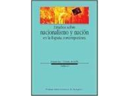 Livro Estudios Sobre Nacionalismo Y Nacion En La España Contempora de Ismael Saz (Espanhol)