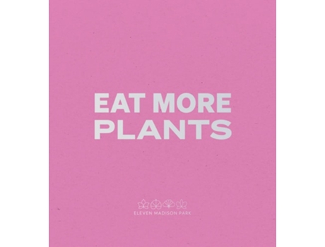 Livro Daniel Humm Eat More Plants. A Chef’s Journal de Humm e Daniel (Inglês)