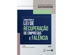 Livro Comentários À Lei De Recuperação De Empresa E Falência - 6 Edição 2025 De Marcelo Barbosa Sacramone (português Do Brasil)