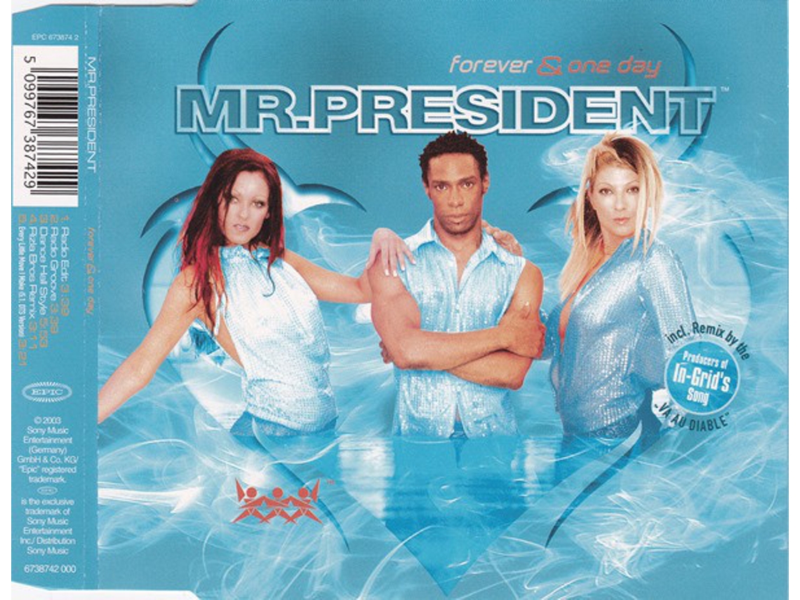 CD Mr. President - Forever & One Day