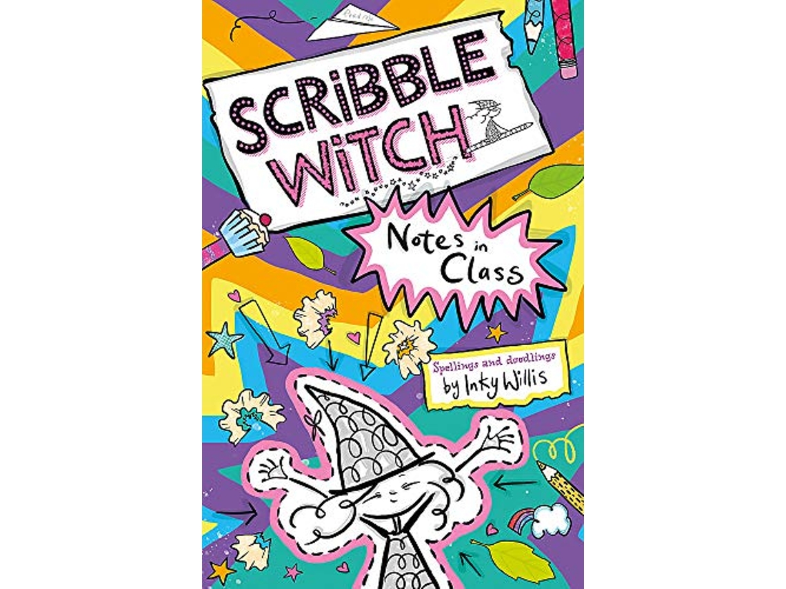 Livro Scribble Witch Notes in Class de Kate Willis-Crowley (Inglês)