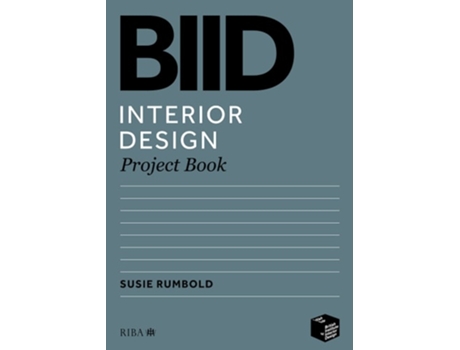 Livro BIID Interior Design Project Book de Susie Rumbold (Inglês)