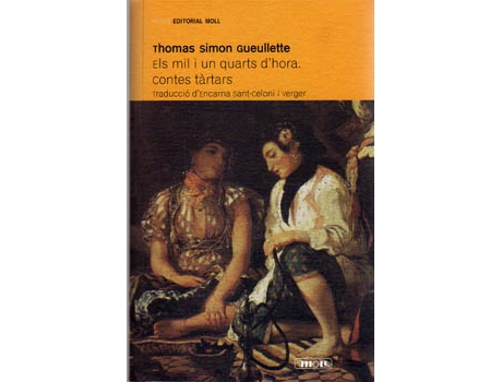 Livro Els Mil I Un Quarts DHora.Contes Tartar de Thomas Simon Gueullette (Catalão)