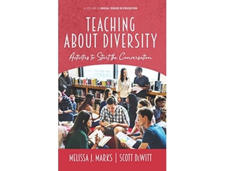 Livro Teaching About Diversity de Melissa J. Marks Scott DeWitt (Inglês - Capa Dura)