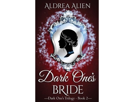 Livro Dark Ones Bride De Aldrea Alien (inglês)