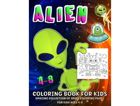 Livro Space And Aliens Coloring Book Aliens Coloring Book For Kids Ages 4-8 De Margaret Cashien Barry (inglês)