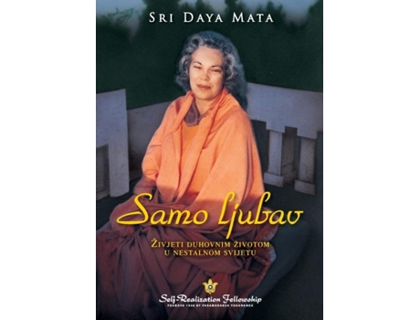 Livro Only Love De Sri Daya Mata (inglês)