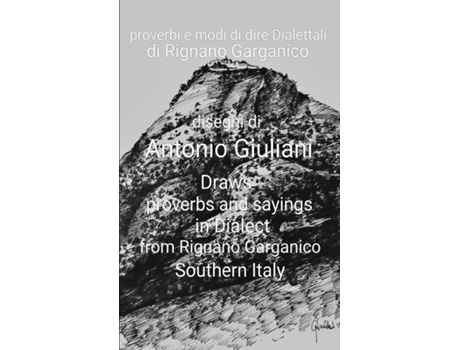 Livro Proverbi E Modi Di Dire Dialettali Di Rignano Garganico De Antonio Giuliani (inglês)