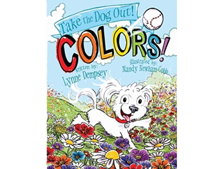 Livro Colors Take the Dog Out de Lynne Dempsey (Inglês)