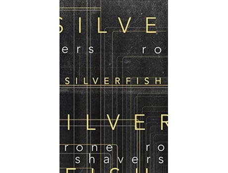 Livro Silverfish de Rone Shavers (Inglês)