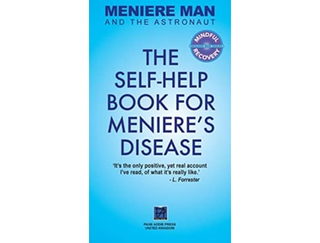 Livro Meniere Man And The Astronaut The SelfHelp Book For Menieres Disease de Meniere Man (Inglês)