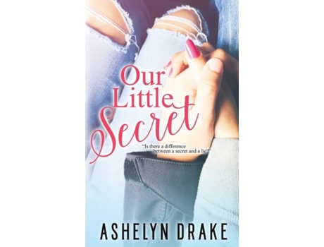 Livro Our Little Secret De Ashelyn Drake (inglês)
