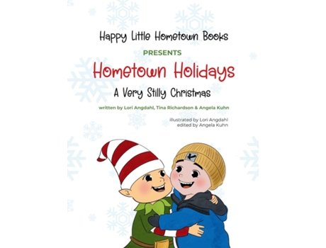 Livro Hometown Holidays A Very Stilly Christmas de Lori Angdahl (Inglês)