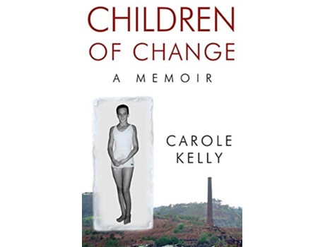 Livro Children of Change de Carole Kelly (Inglês)