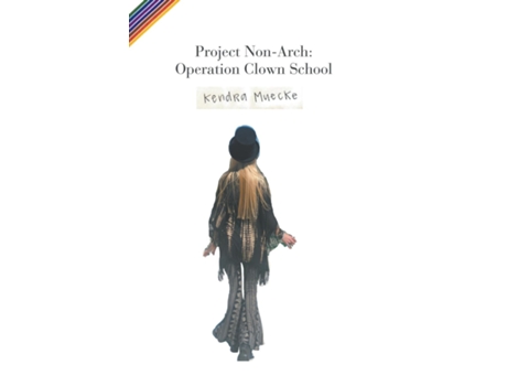 Livro Project Non-arch Operation Clown School De Muecke, Kendra Et Al. (inglês)
