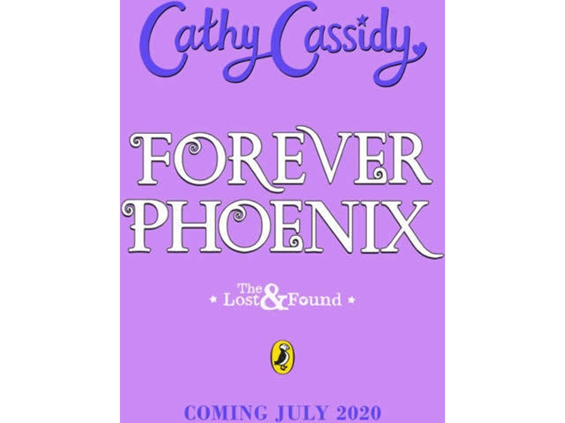 Livro Forever Phoenix de Cathy Cassidy (Inglês)
