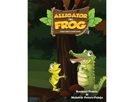 Livro Alligator and Frog de Rachael Peters (Inglês)
