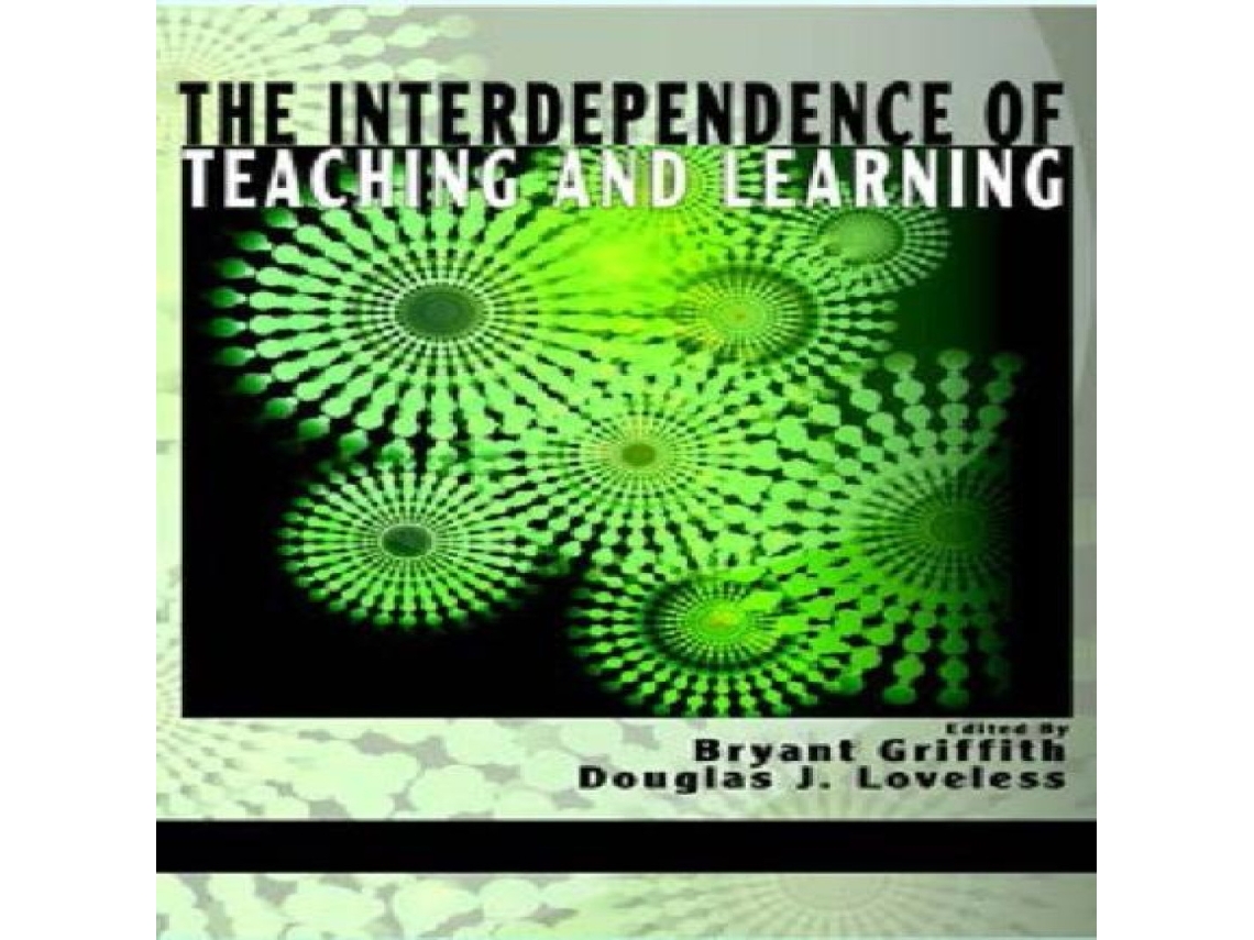 Livro The Interdependence of Teaching and Learning de Emerald Publishing Ltd (Inglês)