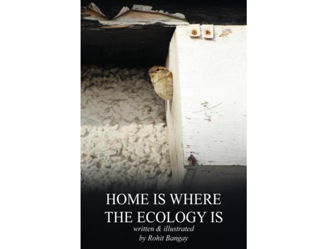 Livro Home Is Where The Ecology Is De Rohit Bangay (inglês)