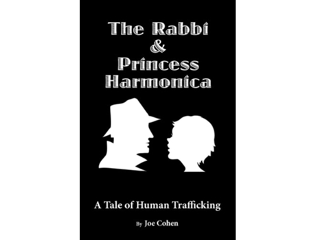 Livro The Rabbi And Princess Harmonica De Joe Cohen (inglês)