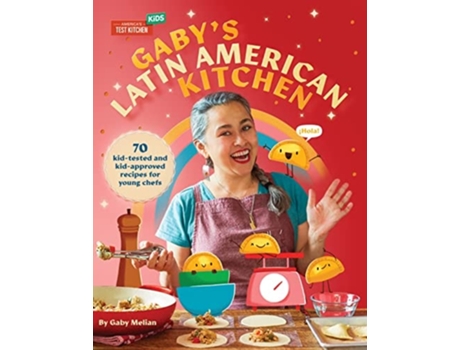 Livro Gabys Latin American Kitchen de Gaby Melian (Inglês - Capa Dura)