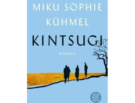 Livro Kintsugi de Miku Sophie Kühmel (Alemão)