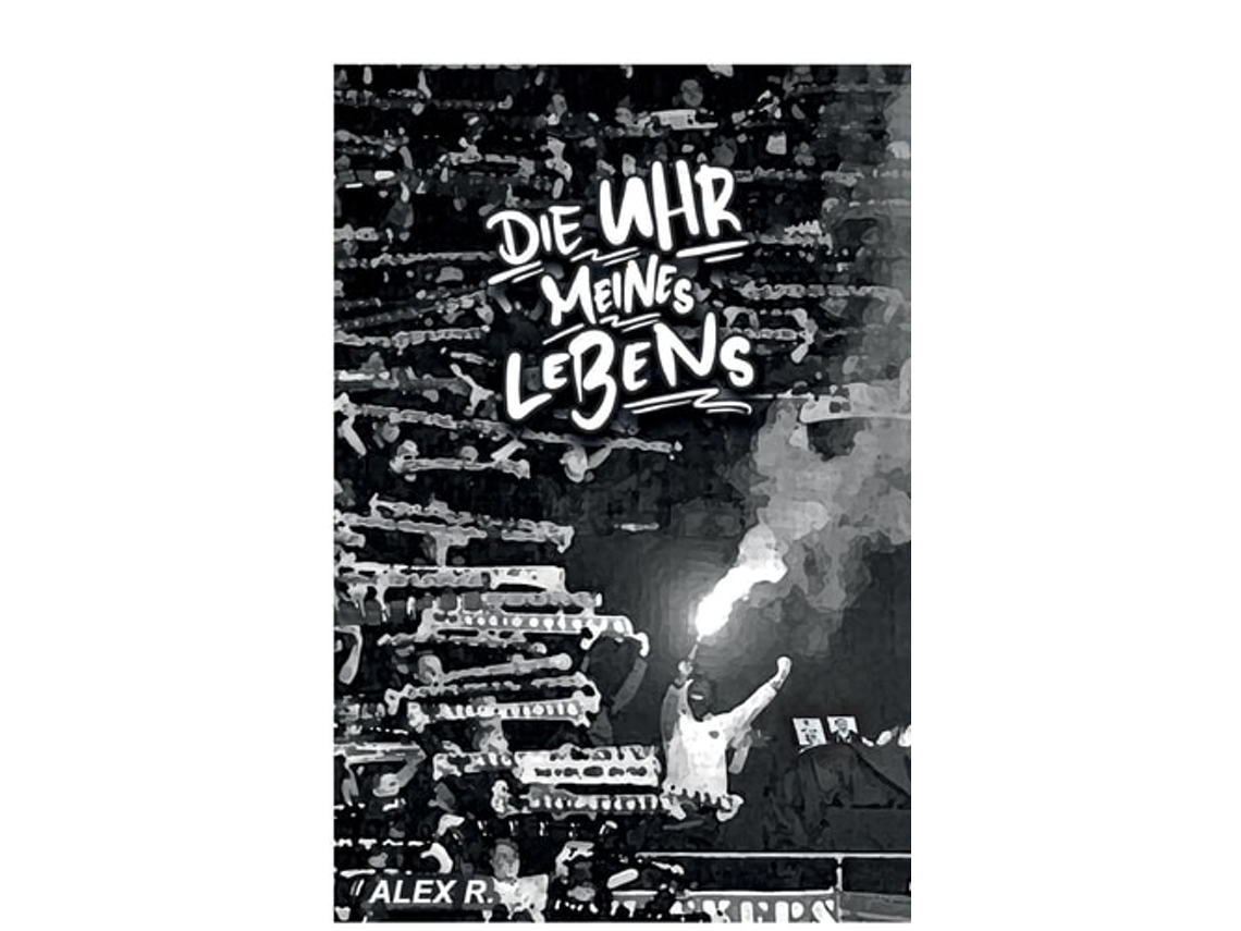 Livro Die Uhr meines Lebens de Alex R (Alemão)