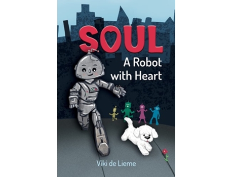 Livro Soul A Middle-Grade Sci-Fi Tale of Courage, Authenticity, and Hope. Or is it Fantasy? Or Perhaps - Reality? de Viki de Lieme (Inglês)