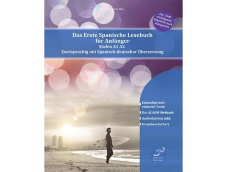 Livro Das Erste Spanische Lesebuch Für Anfänger Stufen A1 A2 Zweisprachig Mit Spanisch-deutscher Übersetzung De Lisa Katharina May (inglês)