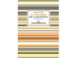 Livro El Misterio De La Felicidad de Miguel D' Ors Lois (Espanhol)