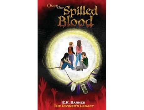 Livro Over Our Spilled Blood de EK Barnes (Inglês)