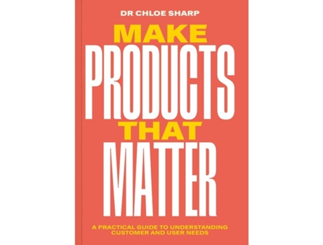 Livro Make Products That Matter de Chloe Sharp (Inglês)