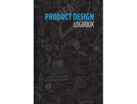 Livro Product Design Logbook An Inventors Notebook de Renee Dimodica (Inglês)