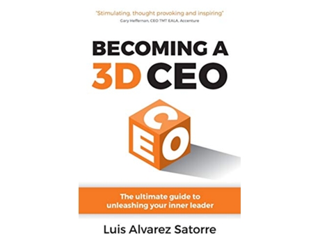 Livro Becoming a 3D CEO The ultimate guide to unleashing your inner leader de Luis Alvarez Satorre (Inglês)
