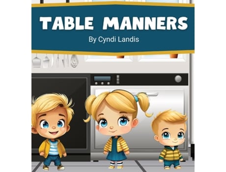 Livro Table Manners de Cyndi Landis (Inglês)