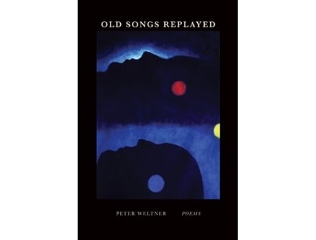 Livro Old Songs Replayed de Peter Weltner (Inglês)