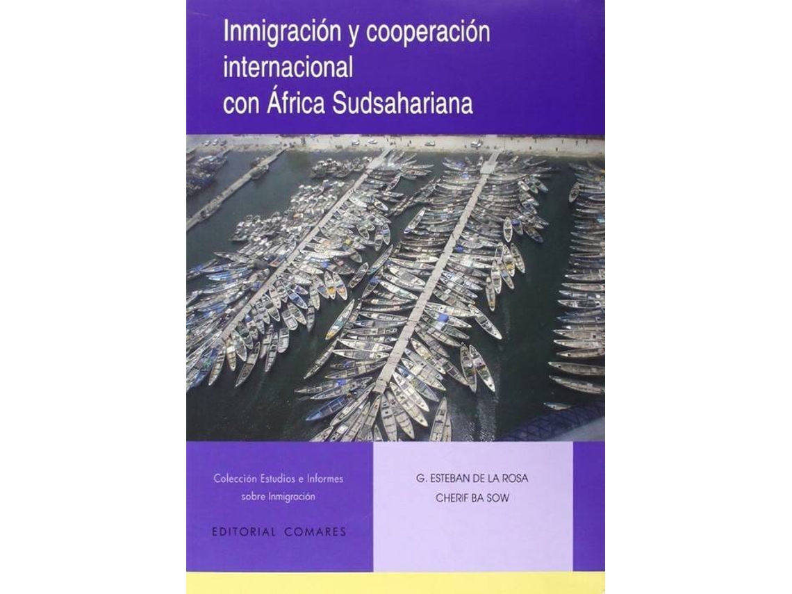 Livro Inmigración y cooperación internacional con África Sudsahariana de Cherif Esteban de La Rosa Gloria/Ba Sow (Espanhol)