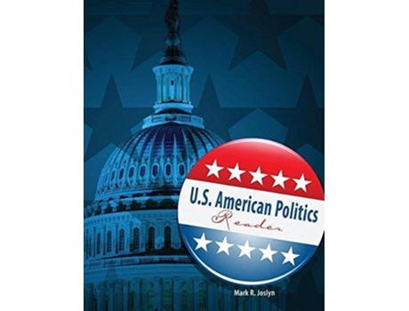 Livro U.S. American Politics Reader de Mark R Joslyn (Inglês)
