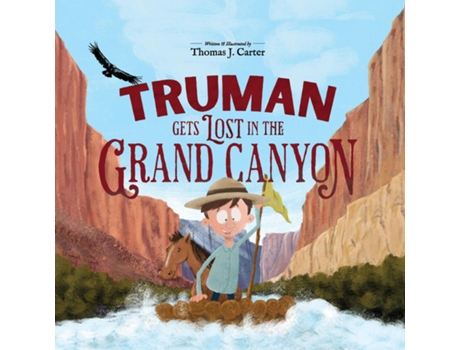 Livro Truman Gets Lost in the Grand Canyon de Thomas J Carter (Inglês)